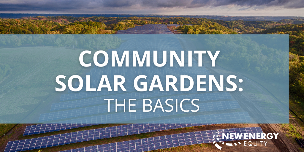 Community Solar Gardens: The Basics