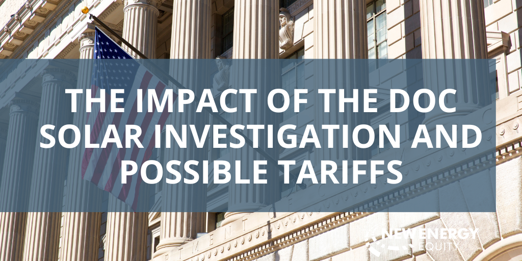 The Impact of the DOC Solar Investigation and Possible Tariffs