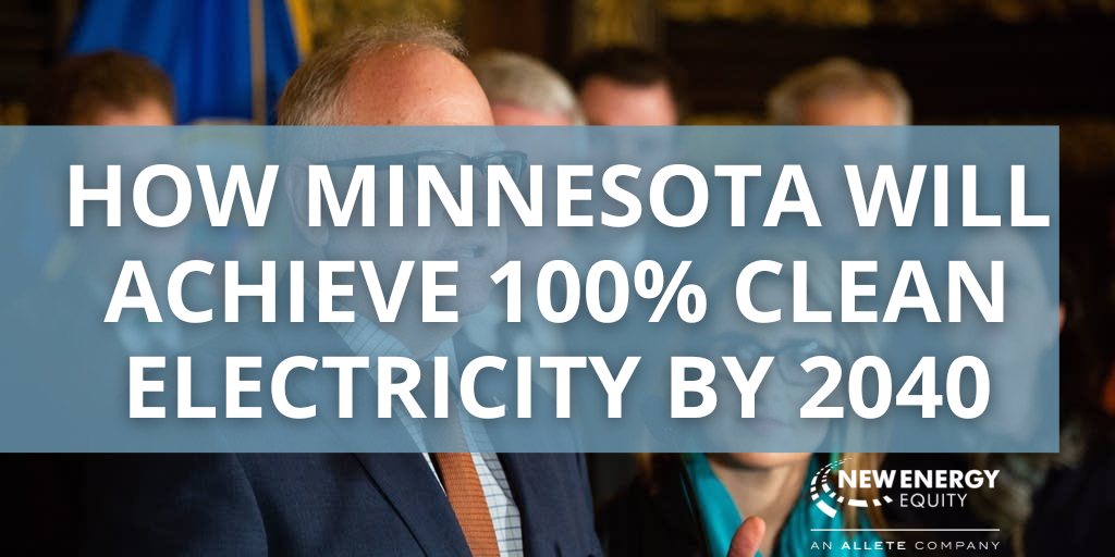 How Minnesota Will Achieve 100% Clean Electricity by 2040