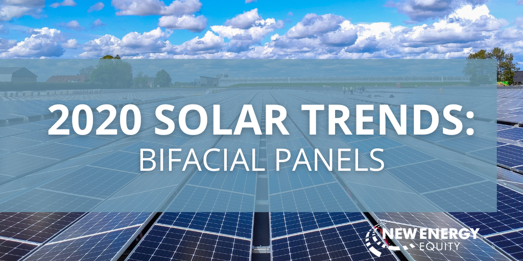 2020 Solar Trends: Bifacial Panels