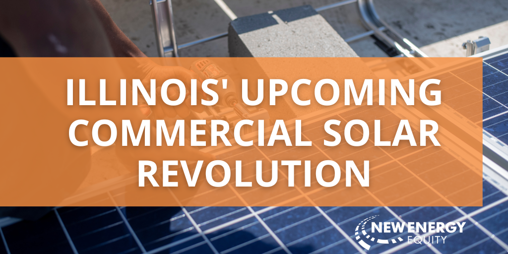 Illinois' Upcoming Commercial Solar Revolution